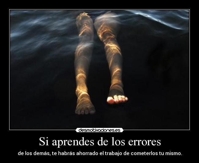 Si aprendes de los errores -