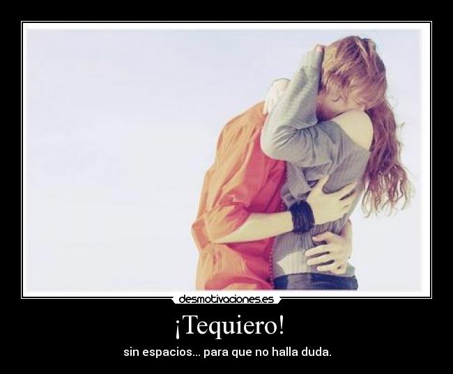¡Tequiero! -