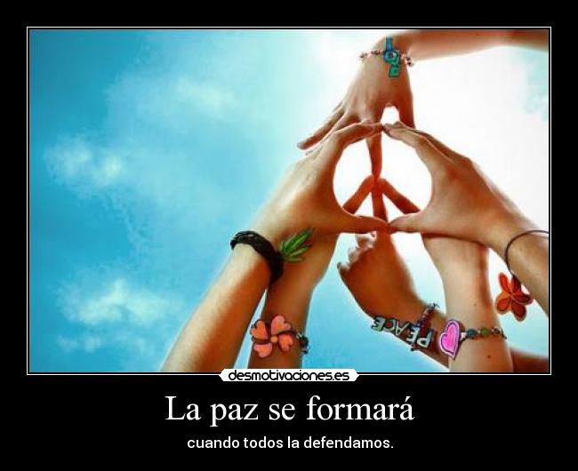 La paz se formará -