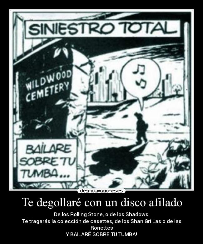 Te degollaré con un disco afilado - 