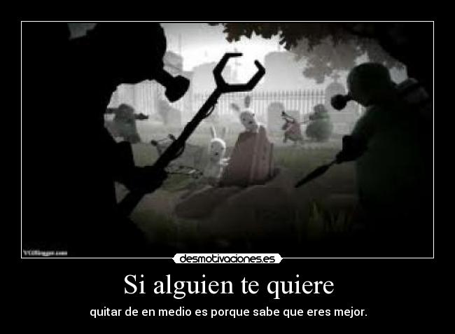 Si alguien te quiere -