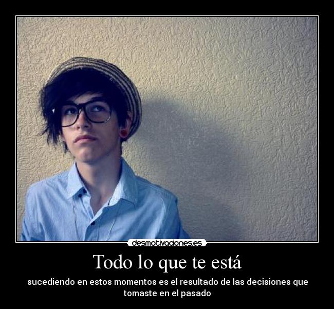 Todo lo que te está - 