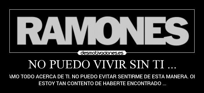 NO PUEDO VIVIR SIN TI ... - 