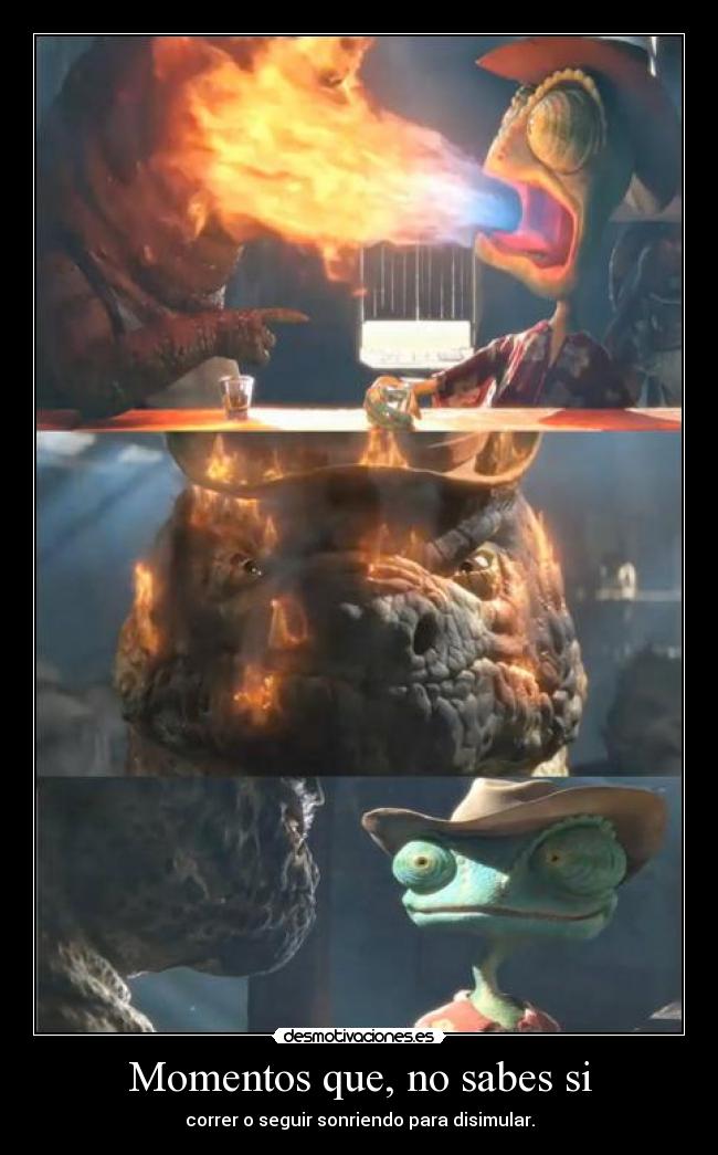 Momentos que, no sabes si -