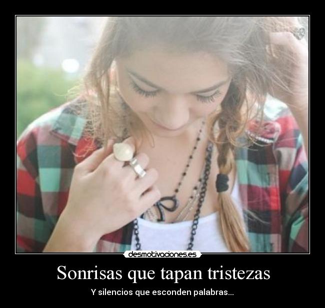 Sonrisas que tapan tristezas -