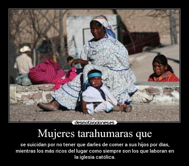 Mujeres tarahumaras que -