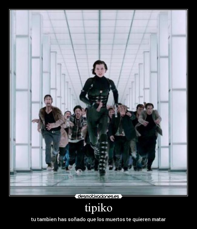 tipiko - tu tambien has soñado que los muertos te quieren matar