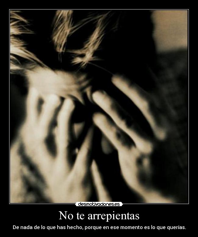 No te arrepientas - 