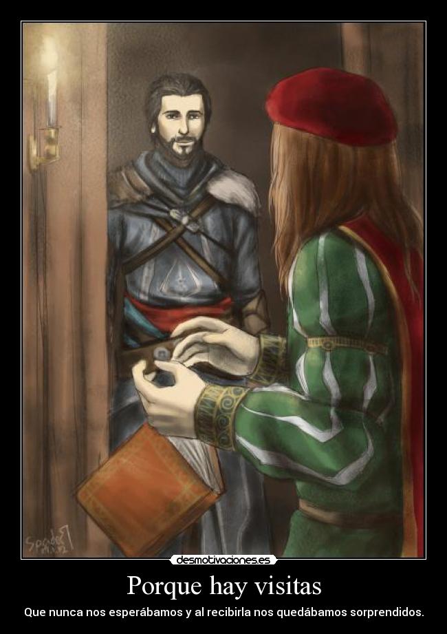 Porque hay visitas -