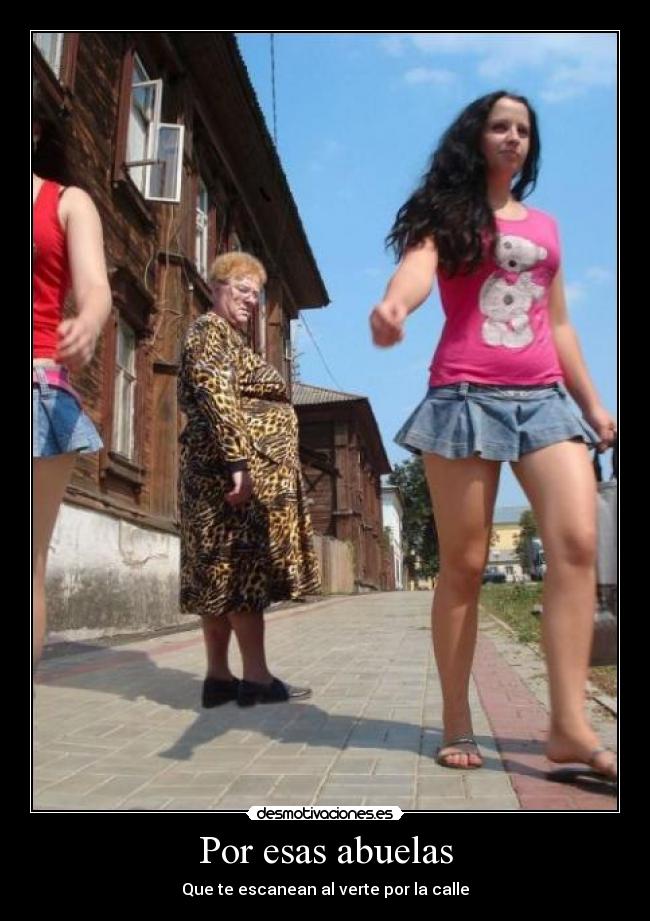 Por esas abuelas - Que te escanean al verte por la calle