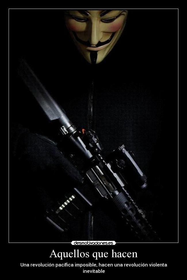 Aquellos que hacen -