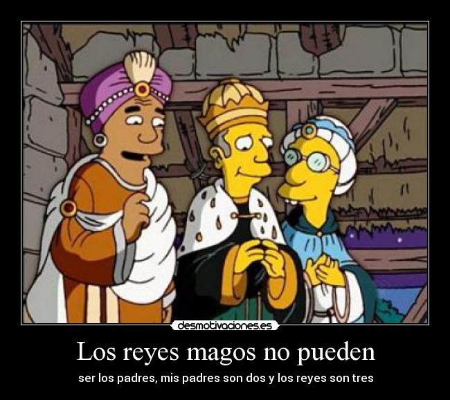 Los reyes magos no pueden - 