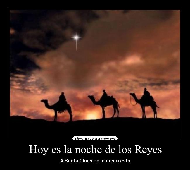 Hoy es la noche de los Reyes -