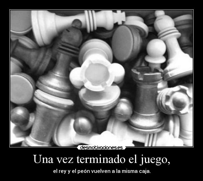 carteles juego rey peon desmotivaciones