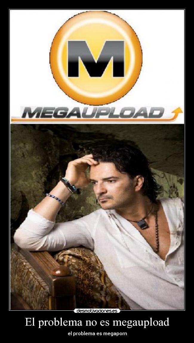 El problema no es megaupload - el problema es megaporn