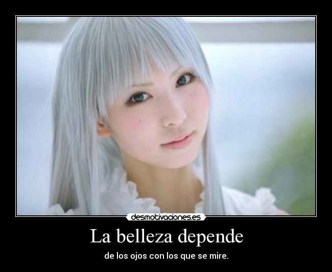 La belleza depende - 
