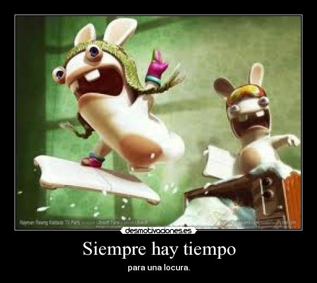 Siempre hay tiempo -