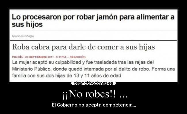 ¡¡No robes!! ... -