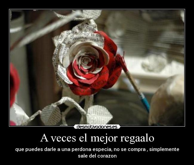 A veces el mejor regaalo -