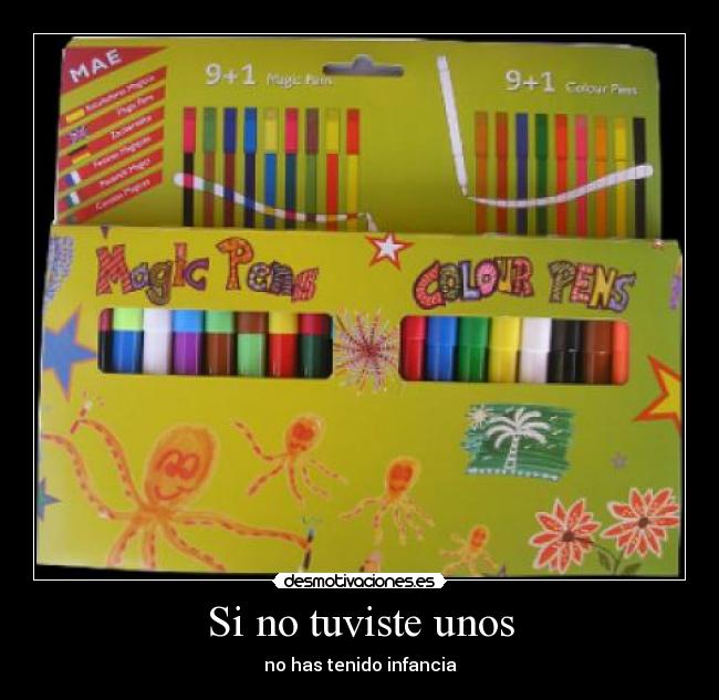 Si no tuviste unos - no has tenido infancia