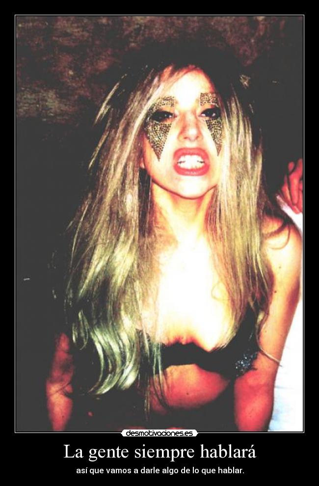 La gente siempre hablará - 