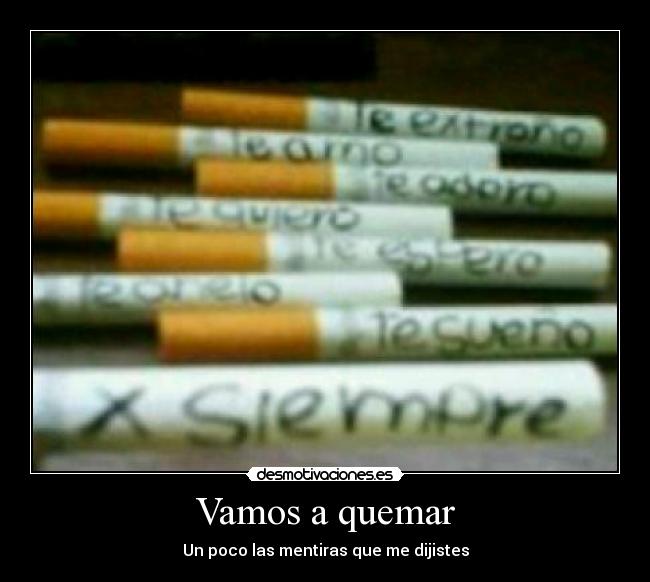 Vamos a quemar -