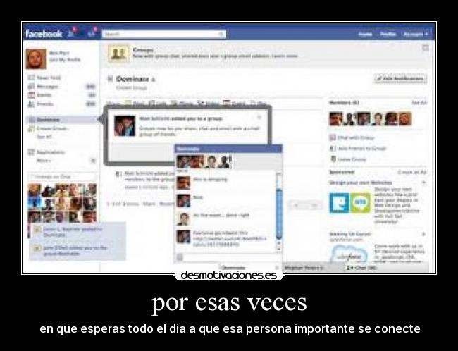 por esas veces - en que esperas todo el dia a que esa persona importante se conecte