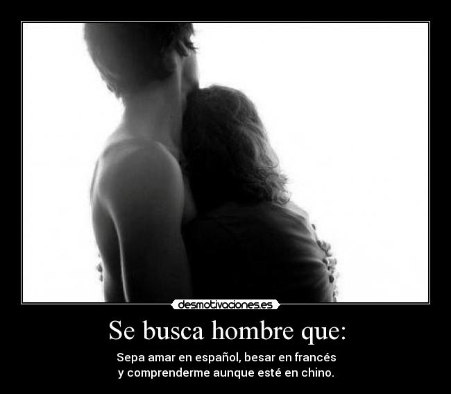 Se busca hombre que: -