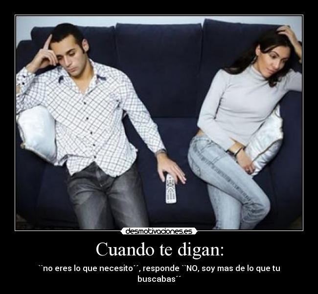 Cuando te digan: -