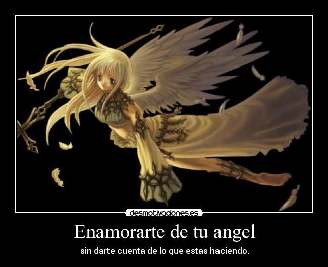 Enamorarte de tu angel - 