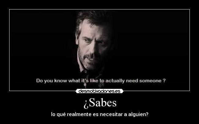 ¿Sabes -