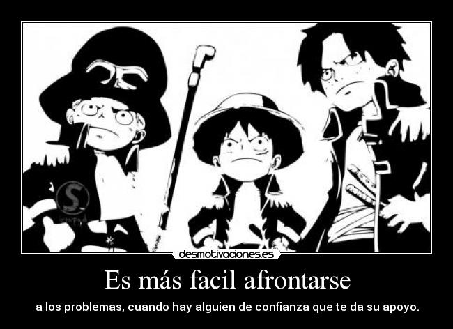 Es más facil afrontarse -