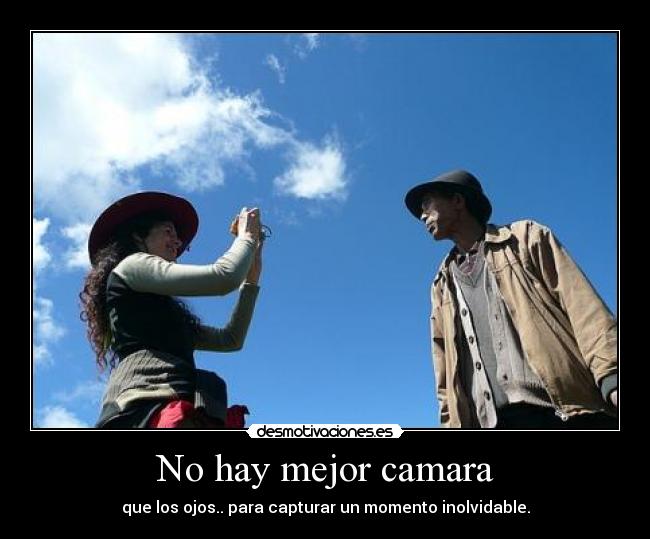 No hay mejor camara -