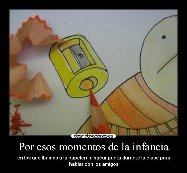 Por esos momentos de la infancia - 