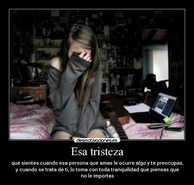 Esa tristeza -