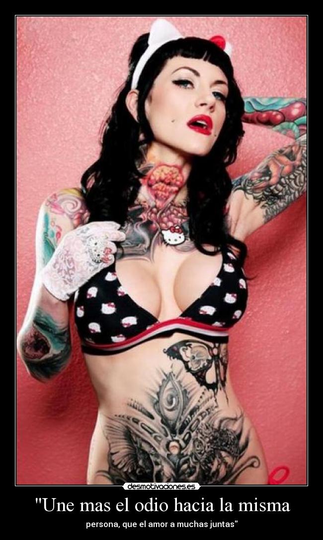 Une mas el odio hacia la misma -
