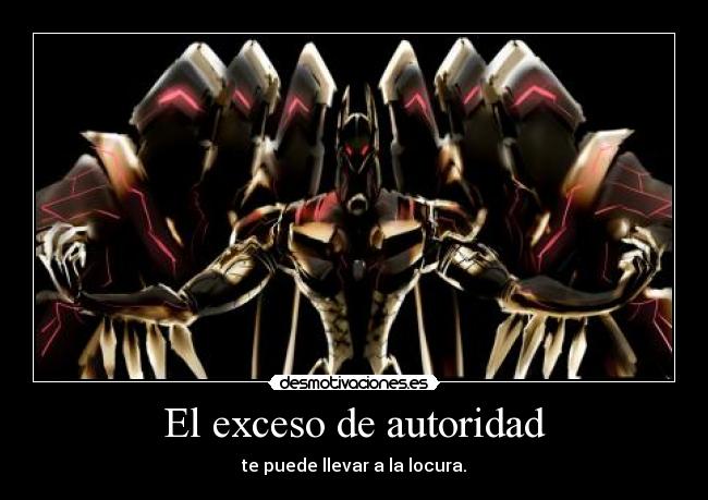 El exceso de autoridad -