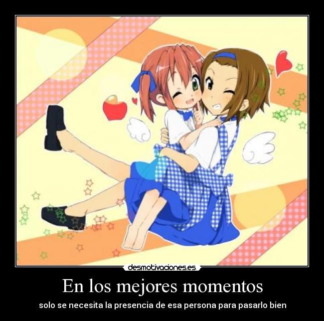 En los mejores momentos -