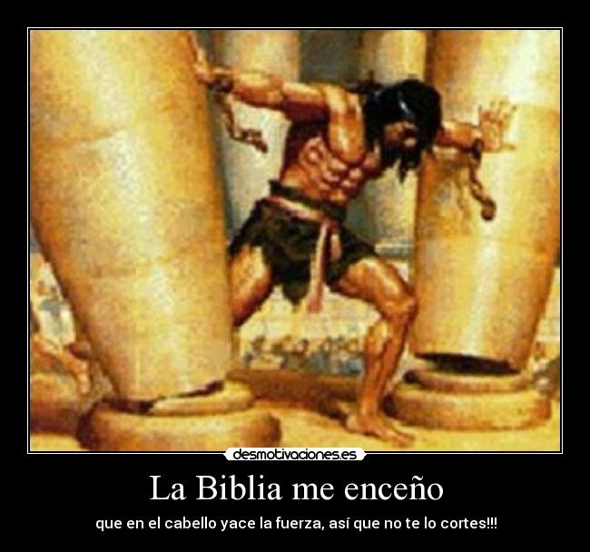 La Biblia me enceño -