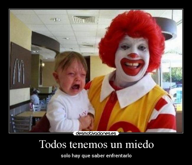 Todos tenemos un miedo - solo hay que saber enfrentarlo