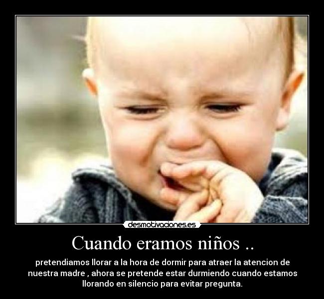 Cuando eramos niños .. -