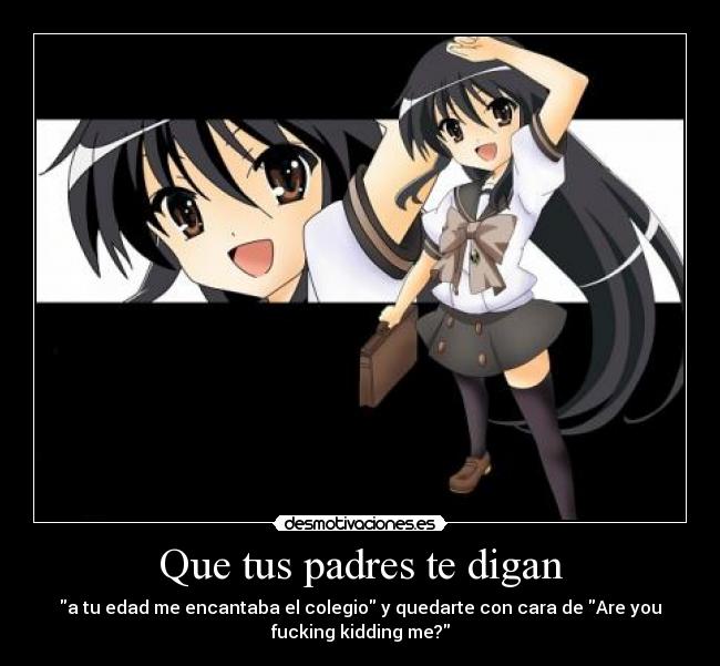 Que tus padres te digan - 