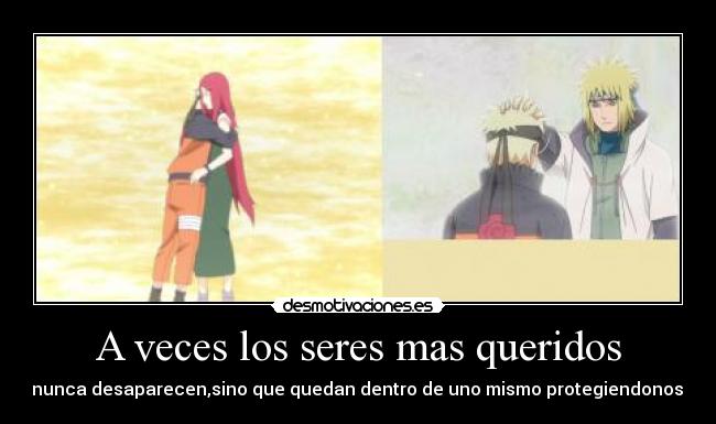 A veces los seres mas queridos -