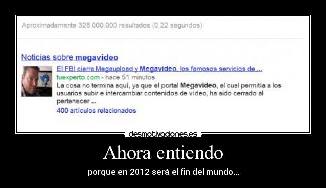 Ahora entiendo - porque en 2012 será el fin del mundo...