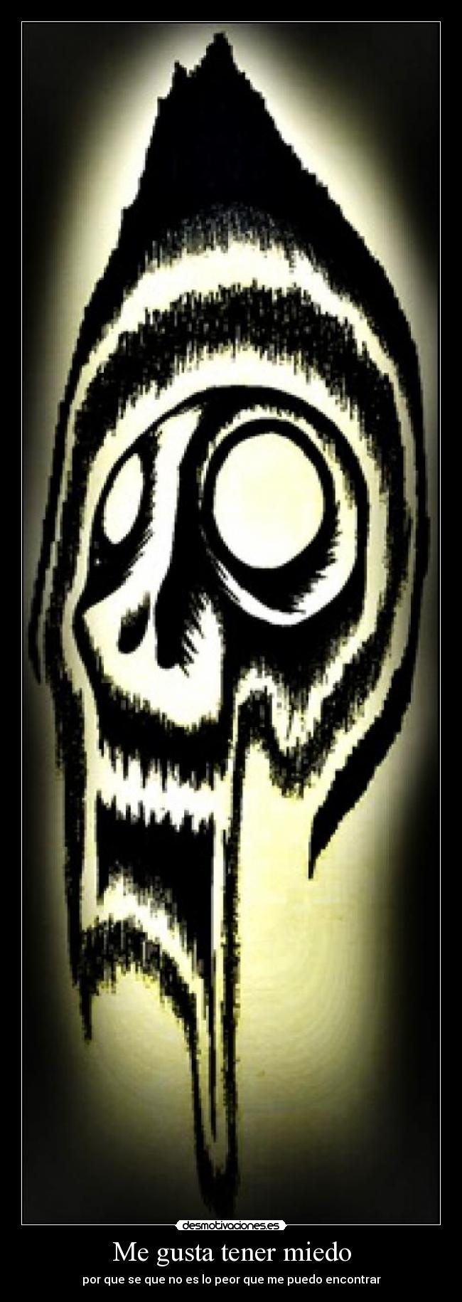 Me gusta tener miedo - 