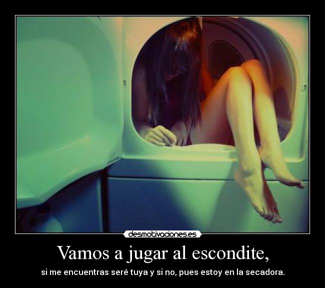 Vamos a jugar al escondite, - 