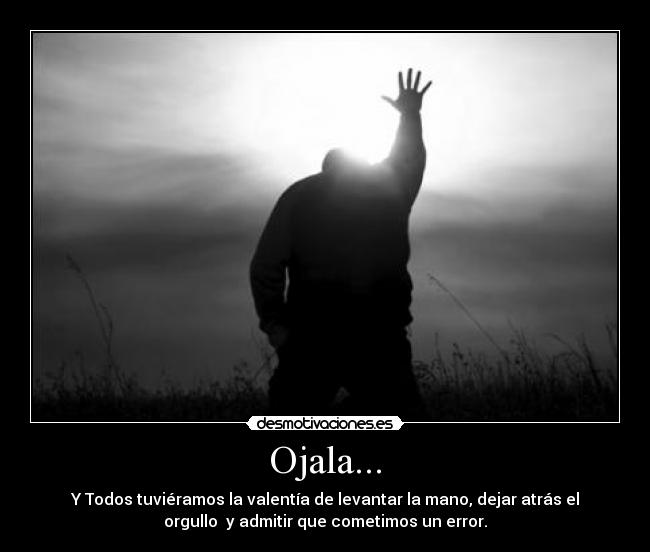 Ojala... -