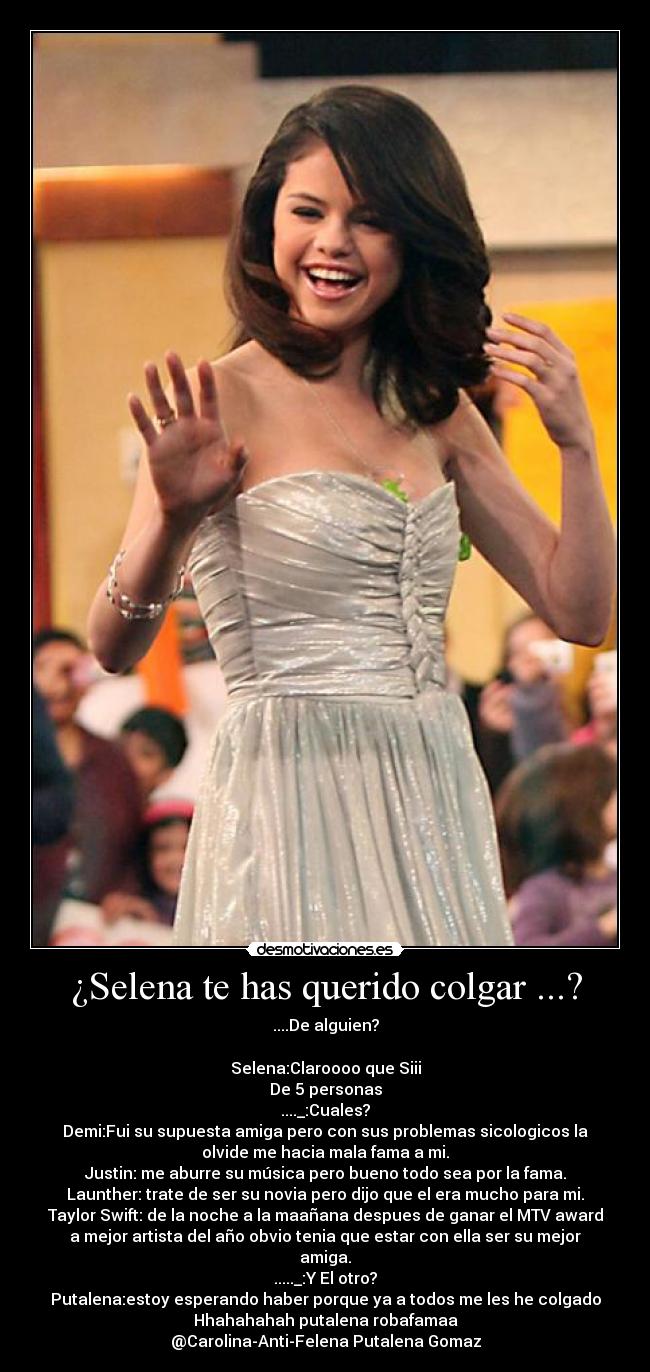 ¿Selena te has querido colgar ...? - 