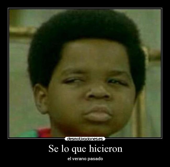 Se lo que hicieron - el verano pasado