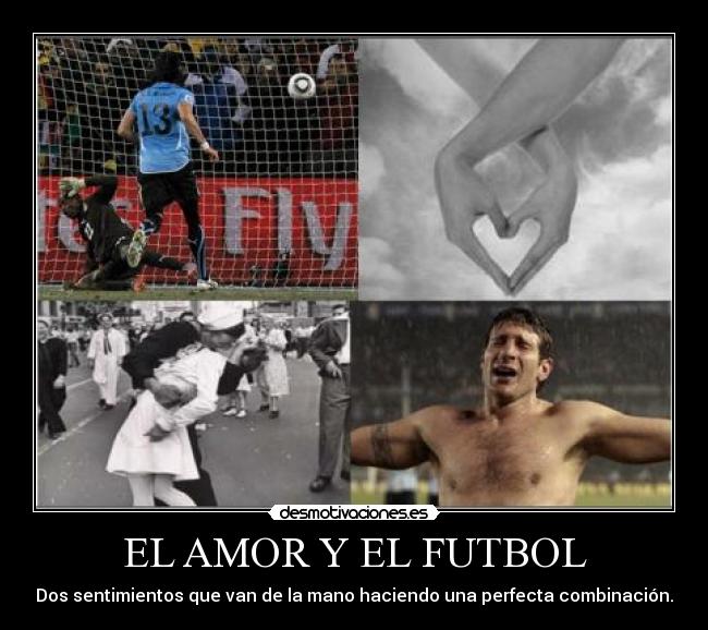 EL AMOR Y EL FUTBOL -